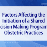 ✪ Factors Affecting the Initiation of a Shared Decision Making Program in Obstetric Practices