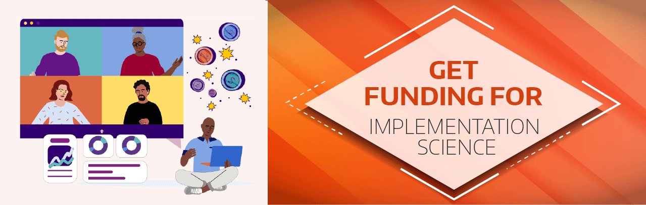 Get funding for implementation science