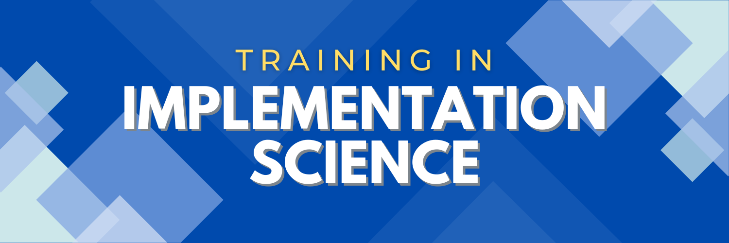 Training in implementation science