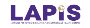 Learning for Action in Policy Implementation and Health Systems (LAPIS) Initiative logo